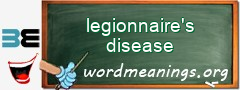 WordMeaning blackboard for legionnaire's disease